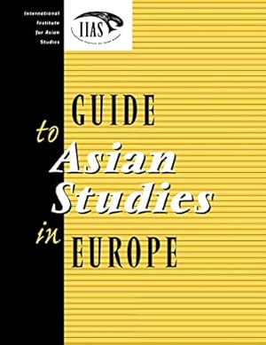 Bild des Verkufers fr Guide to Asian Studies in Europe zum Verkauf von WeBuyBooks
