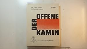 Seller image for Der offene Kamin, The open Fireplace = La Chemine ouverte. Teil: Folge 2. for sale by Gebrauchtbcherlogistik  H.J. Lauterbach