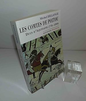 Image du vendeur pour Les Comtes de Poitou, Ducs d'Aquitaine (778-1204). Geste ditions / Histoire. 1995. mis en vente par Mesnard - Comptoir du Livre Ancien