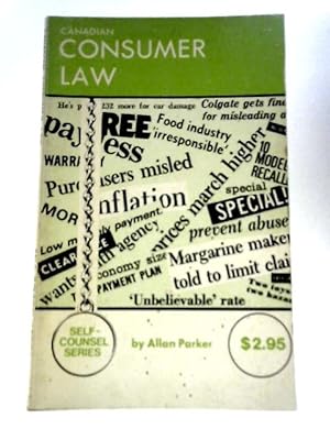 Imagen del vendedor de Canadian Consumer Law: Formerly Titled Consumer Handbook (Self-counsel Series) a la venta por World of Rare Books