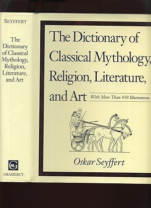 The Dictionary of Classical Mythology, Religion, Literature, and Art