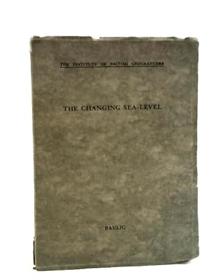 Bild des Verkufers fr The Changing Sea-Level. . zum Verkauf von World of Rare Books