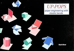 Seller image for Up-pops: Paper Engineering with Elastic Bands for sale by M Godding Books Ltd