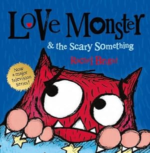 Bild des Verkufers fr Love Monster and the Scary Something zum Verkauf von Smartbuy