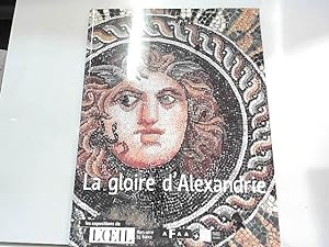 Seller image for La gloire d'Alexandrie for sale by JLG_livres anciens et modernes