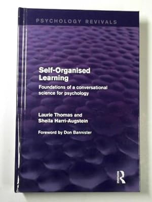 Imagen del vendedor de Self-organised learning: foundations of a conversational science for psychology a la venta por Cotswold Internet Books