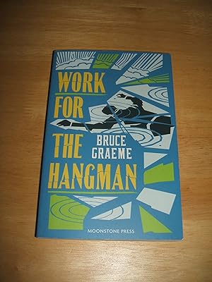 Seller image for Work for the Hangman for sale by biblioboy