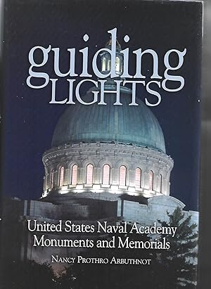 Seller image for Guiding Lights: United States Naval Academy Monuments and Memorials for sale by Warren Hahn
