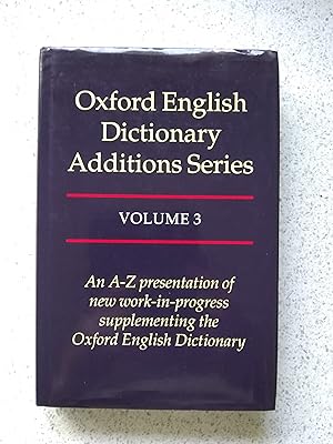 Oxford English Dictionary Addition Series Volume 3