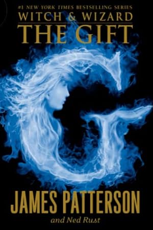 Imagen del vendedor de The Gift (Witch & Wizard, 2) a la venta por Reliant Bookstore