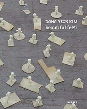 Seller image for Dong-Yeon Kim: Beautiful Fear for sale by WeBuyBooks