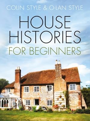 Seller image for House Histories for Beginners for sale by GreatBookPrices