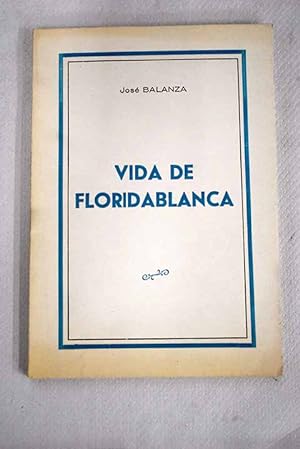 Bild des Verkufers fr Vida de Floridablanca zum Verkauf von Alcan Libros
