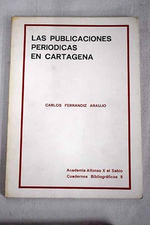 Imagen del vendedor de Las publicaciones peridicas en Cartagena a la venta por Alcan Libros