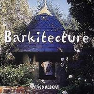 Seller image for Barkitecture for sale by Reliant Bookstore