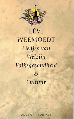 Imagen del vendedor de Liedjes van Welzijn, Volksgezondheid & Cultuur a la venta por Antiquariaat van Starkenburg