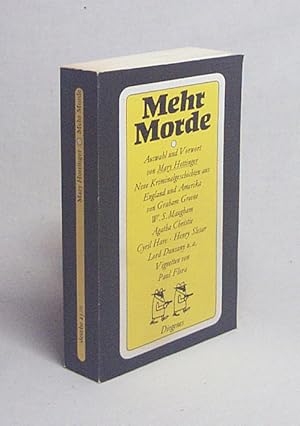 Immagine del venditore per Mehr Morde : neue Kriminalgeschichten aus England u. Amerika von Cyril Hare bis Henry Slesar / Ausw. u. Vorw. von Mary Hottinger. Vignetten von Paul Flora. [Berecht. bertr. aus d. Engl. u. Amerikan. von Peter Naujack] venduto da Versandantiquariat Buchegger