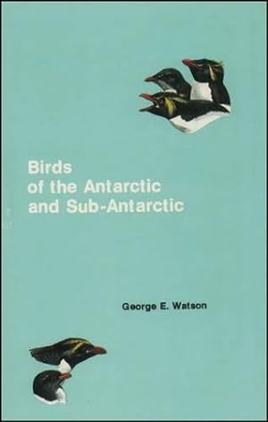 Bild des Verkufers fr Birds of the Antarctic and Sub-Antarctic (Antarctic Research Series) zum Verkauf von Redux Books