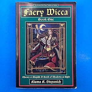 Seller image for Faery Wicca Book One: Theory & Magick for sale by Sparrow's Bookshop, IOBA