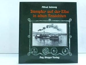 Bild des Verkufers fr Dampfer auf der Elbe in alten Ansichten zum Verkauf von WeBuyBooks