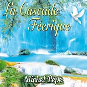 Seller image for La Cascade Féerique for sale by AHA-BUCH GmbH