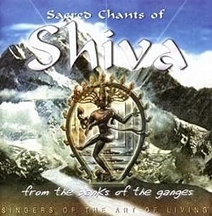 Seller image for Sacred Chants Of Shiva for sale by AHA-BUCH GmbH