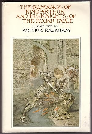 Seller image for The Romance of King Arthur and his Knights of the Round Table for sale by Ainsworth Books ( IOBA)