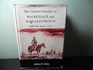 Imagen del vendedor de The United Churches of Hackensack and Schraalenburgh 1686 New Jersey 1822 a la venta por Eastburn Books