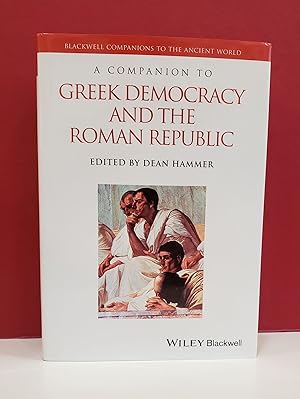 Seller image for A Companion to Greek Democracy and the Roman Republic for sale by Moe's Books