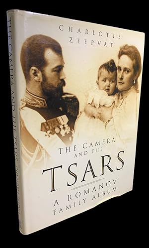Imagen del vendedor de The Camera and the Tsars: A Romanov Family Album a la venta por First Coast Books