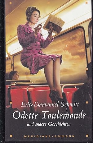 Odette Toulemonde und andere Geschichten (= Meridiane)