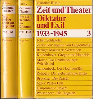 Zeit und Theater. Drei Bände (komplett). Band 1: Vom Kaiserreich zur Republik 1913-1925 / Band 2:...