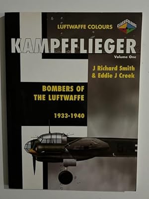 Seller image for Kampfflieger 1: Bombers of the Luftwaffe: 1933-1940 for sale by Liberty Book Store ABAA FABA IOBA