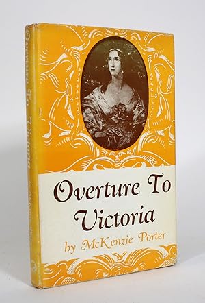 Seller image for Overture to Victoria for sale by Minotavros Books,    ABAC    ILAB