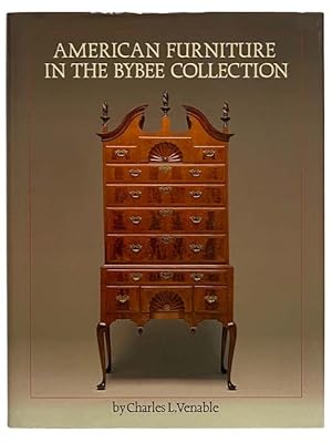 Seller image for American Furniture in the Bybee Collection for sale by Yesterday's Muse, ABAA, ILAB, IOBA