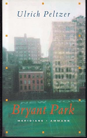 Image du vendeur pour Bryant Park mis en vente par Graphem. Kunst- und Buchantiquariat