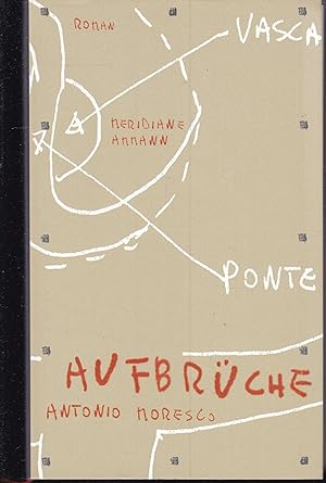 Image du vendeur pour Aufbrche. Roman und Beiheft mis en vente par Graphem. Kunst- und Buchantiquariat