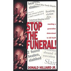 Imagen del vendedor de Stop the Funeral a la venta por Reliant Bookstore