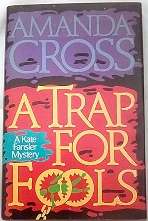 Image du vendeur pour A Trap for Fools: A Kate Fansler Mystery mis en vente par P Peterson Bookseller