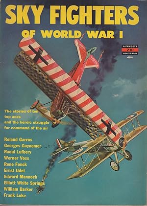 Seller image for Sky Fighters of World War I (Fawcett How-To Book 484) for sale by Sutton Books