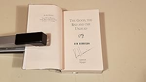 Seller image for The Good, The Bad And The Undead: Signed for sale by SkylarkerBooks