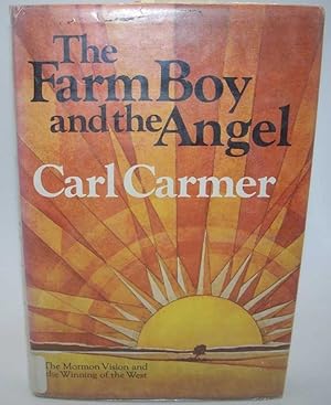 Bild des Verkufers fr The Farm Boy and the Angel zum Verkauf von Easy Chair Books