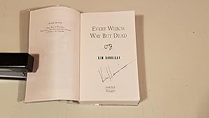 Seller image for Every Which Way But Dead: Signed for sale by SkylarkerBooks