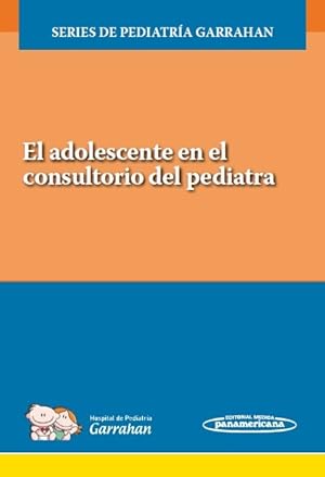 Immagine del venditore per El adolescente en el consultorio del pediatra venduto da Vuestros Libros