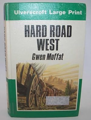 Imagen del vendedor de Hard Road West: Alone on the California Trail (Large Print Edition) a la venta por Easy Chair Books