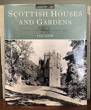 SCOTTISH HOUSES AND GARDENS. From the Archives of Country Life