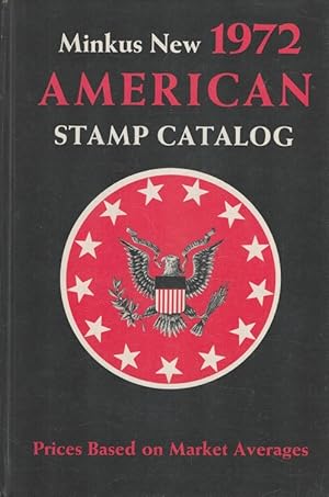 Minkus New American Stamp Catalog: 1972 Edition