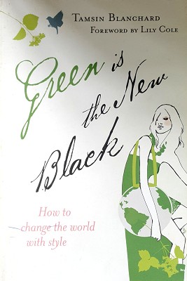 Seller image for Green Is The New Black for sale by Marlowes Books and Music