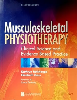 Imagen del vendedor de Musculoskeletal Physiotherapy: Its Clinical Science And Evidence-Based Practice a la venta por Marlowes Books and Music