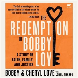 Seller image for Redemption of Bobby Love : A Story of Faith, Family, and Justice: Library Edition for sale by GreatBookPricesUK